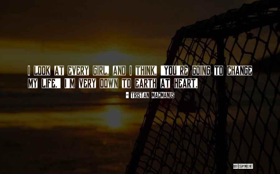 You Re My Girl Quotes By Tristan MacManus You Re My Girl Quotes By Tristan MacManus