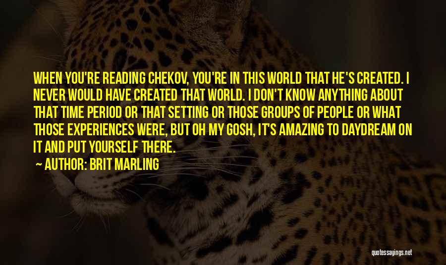 You Re My World Quotes By Brit Marling