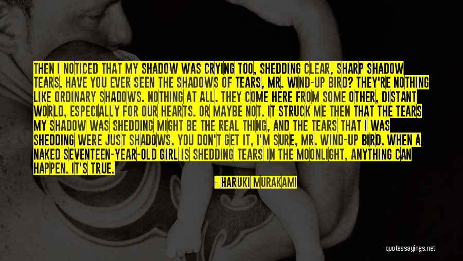 You Re My World Quotes By Haruki Murakami You Re My World Quotes By Haruki Murakami