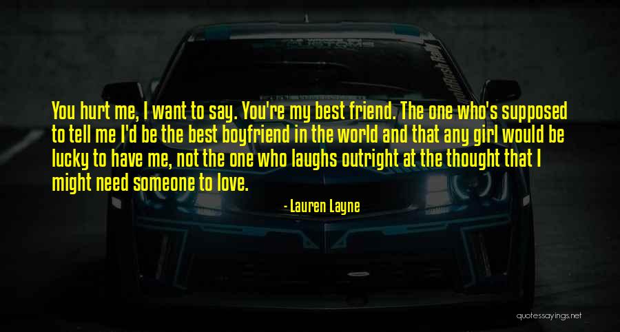 You Re My World Quotes By Lauren Layne You Re My World Quotes By Lauren Layne