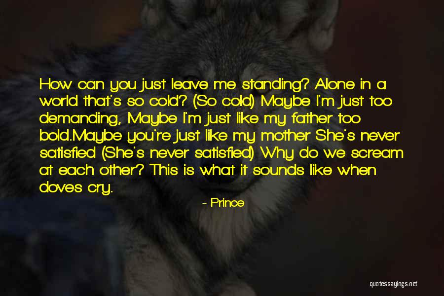 You Re My World Quotes By Prince You Re My World Quotes By Prince