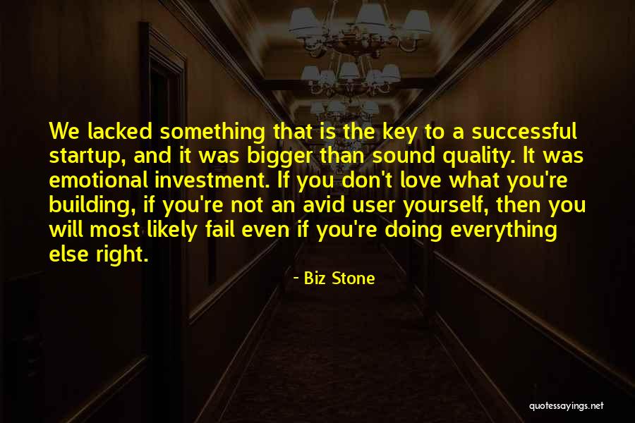 You Re Not Doing It Right Quotes By Biz Stone You Re Not Doing It Right Quotes By Biz Stone