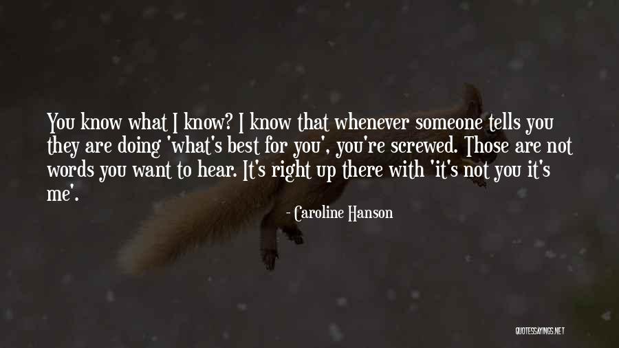 You Re Not Doing It Right Quotes By Caroline Hanson You Re Not Doing It Right Quotes By Caroline Hanson