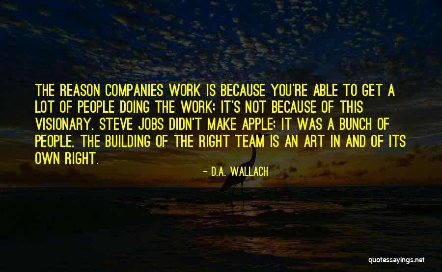 You Re Not Doing It Right Quotes By D.A. Wallach You Re Not Doing It Right Quotes By D.A. Wallach