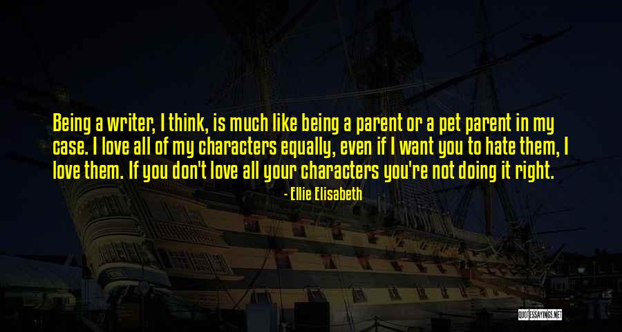 You Re Not Doing It Right Quotes By Ellie Elisabeth You Re Not Doing It Right Quotes By Ellie Elisabeth