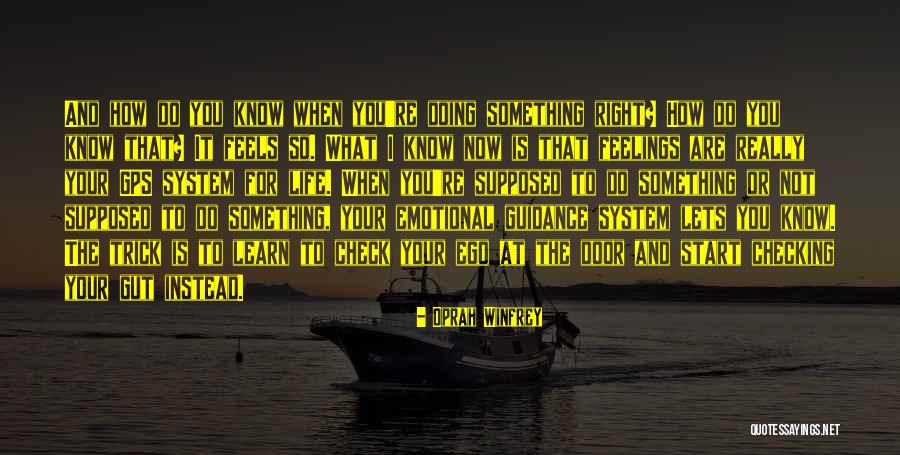 You Re Not Doing It Right Quotes By Oprah Winfrey You Re Not Doing It Right Quotes By Oprah Winfrey