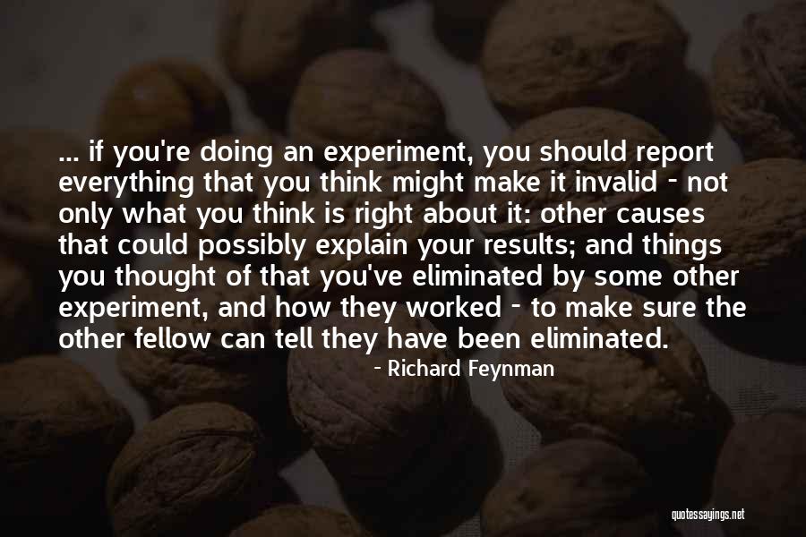 You Re Not Doing It Right Quotes By Richard Feynman You Re Not Doing It Right Quotes By Richard Feynman