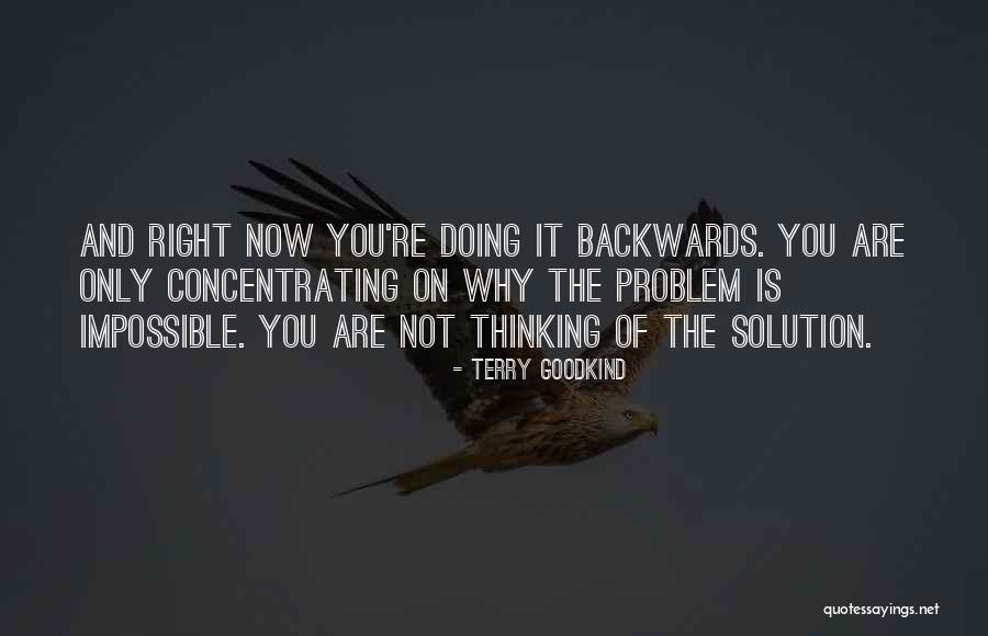 You Re Not Doing It Right Quotes By Terry Goodkind You Re Not Doing It Right Quotes By Terry Goodkind