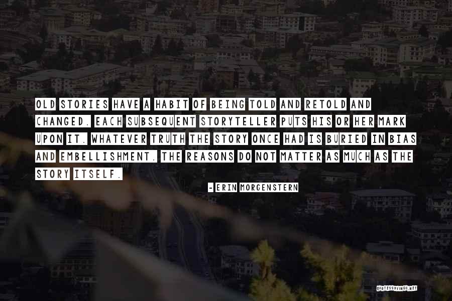 You Re Only Old Once Quotes By Erin Morgenstern You Re Only Old Once Quotes By Erin Morgenstern