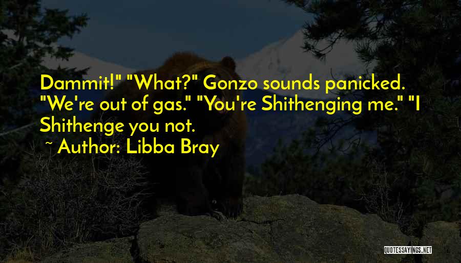 You Re Quotes By Libba Bray
