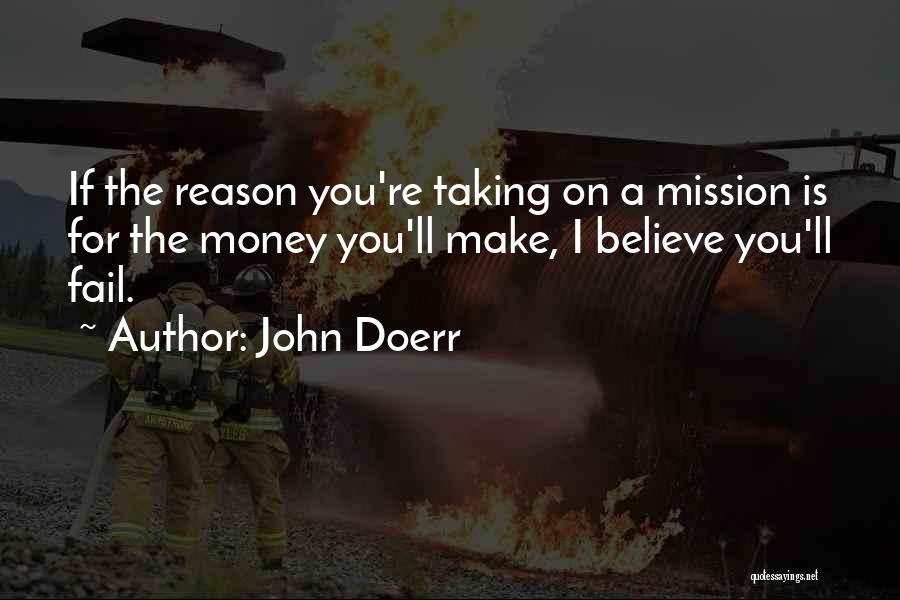 You Re The Reason Quotes By John Doerr