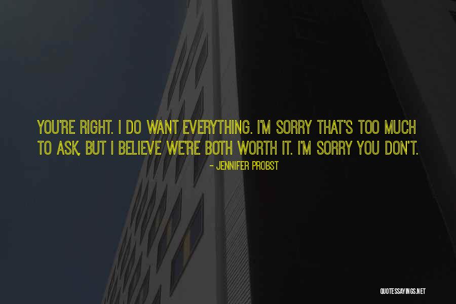 You Re Worth It Quotes By Jennifer Probst You Re Worth It Quotes By Jennifer Probst