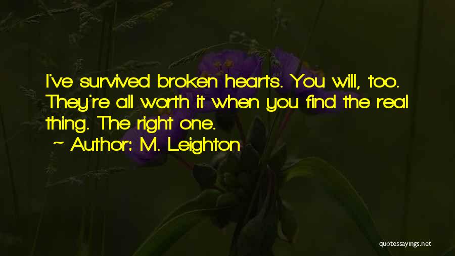You Re Worth It Quotes By M. Leighton