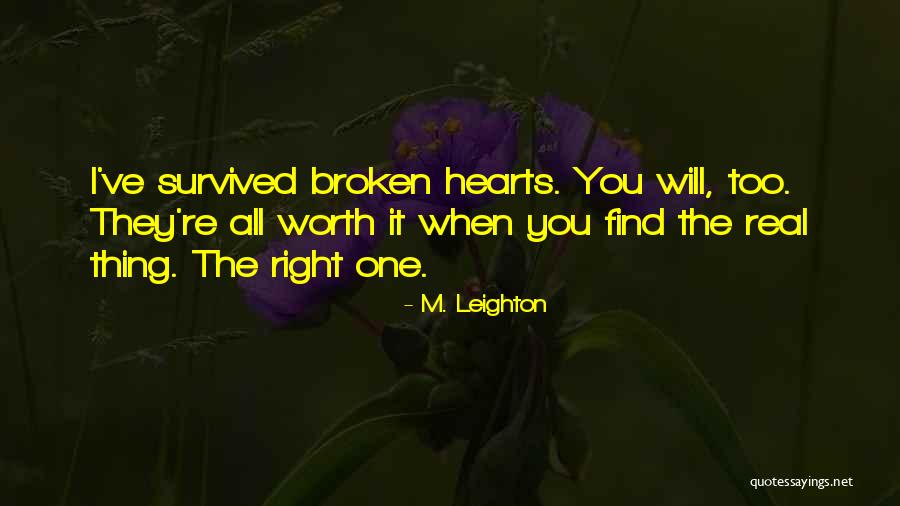 You Re Worth It Quotes By M. Leighton You Re Worth It Quotes By M. Leighton
