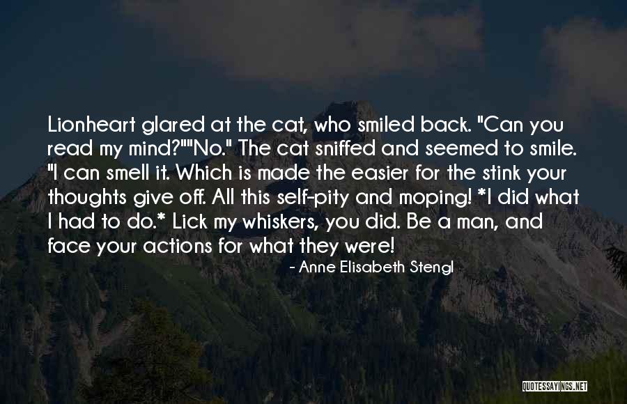 You Read My Mind Quotes By Anne Elisabeth Stengl You Read My Mind Quotes By Anne Elisabeth Stengl
