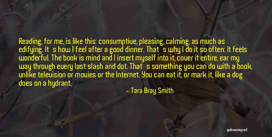 You Read My Mind Quotes By Tara Bray Smith You Read My Mind Quotes By Tara Bray Smith