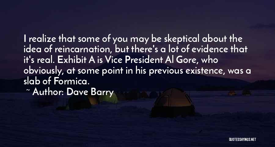 You Realize Quotes By Dave Barry