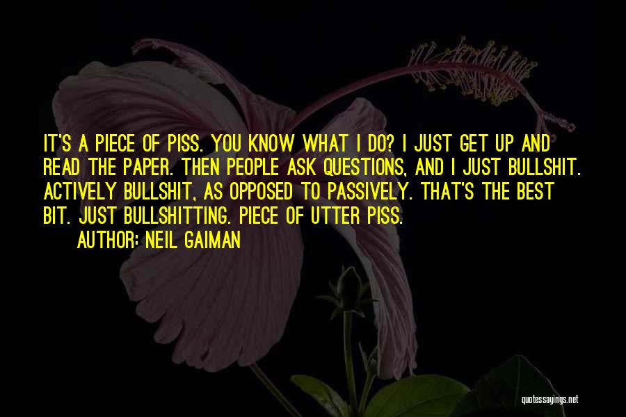 You Really Know How To Piss Me Off Quotes By Neil Gaiman