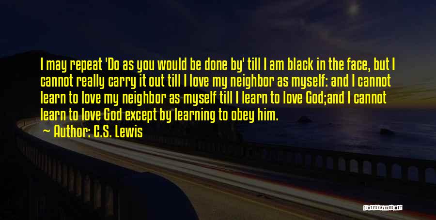 You Really Love Him Quotes By C.S. Lewis