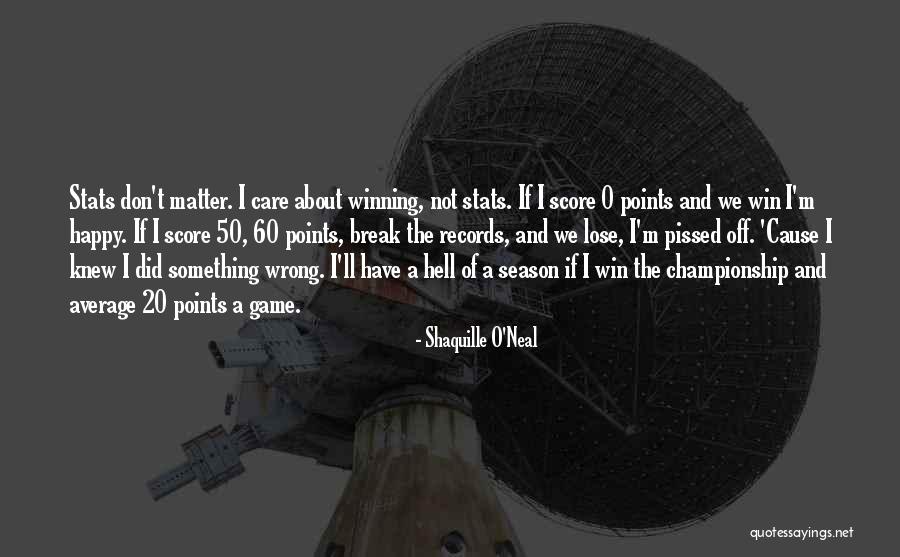 You Really Pissed Me Off Quotes By Shaquille O'Neal