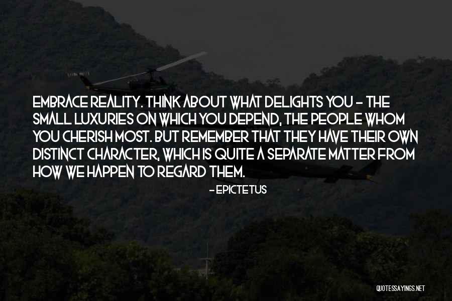 You Remember How People Quotes By Epictetus You Remember How People Quotes By Epictetus