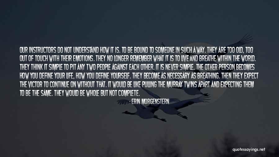 You Remember How People Quotes By Erin Morgenstern You Remember How People Quotes By Erin Morgenstern
