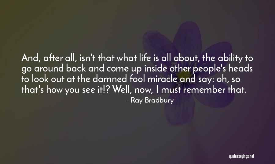You Remember How People Quotes By Ray Bradbury You Remember How People Quotes By Ray Bradbury