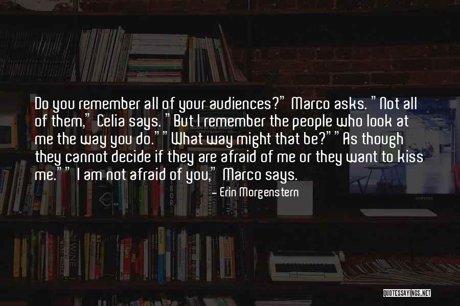 You Remember Me Quotes By Erin Morgenstern