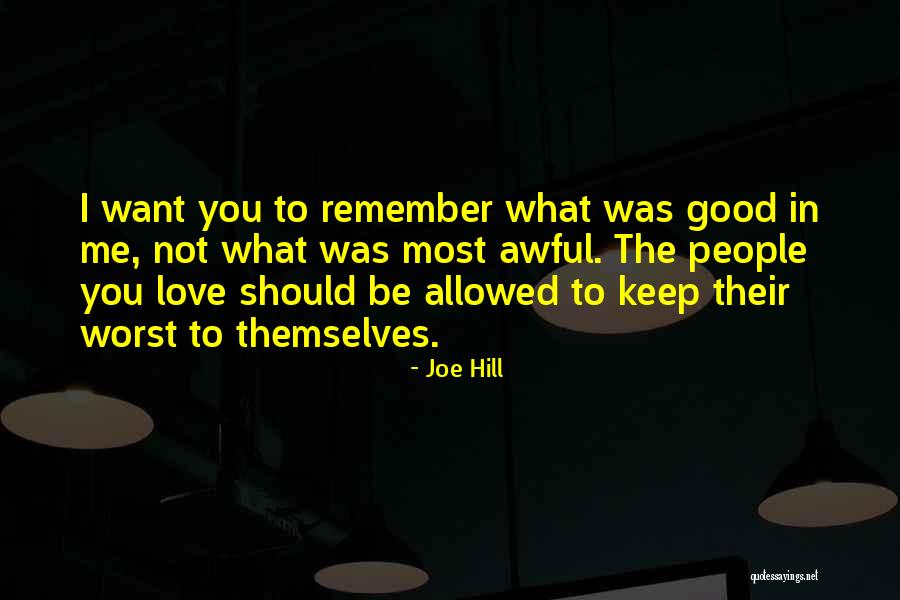 You Remember Me Quotes By Joe Hill