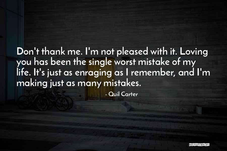 You Remember Me Quotes By Quil Carter