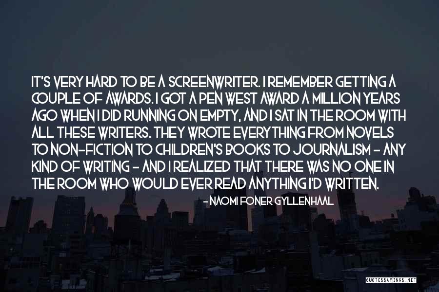 You Remember Me When The West Quotes By Naomi Foner Gyllenhaal You Remember Me When The West Quotes By Naomi Foner Gyllenhaal