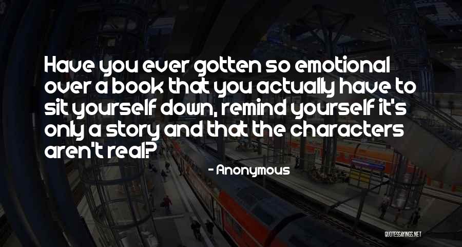 You Remind Me Of You Book Quotes By Anonymous