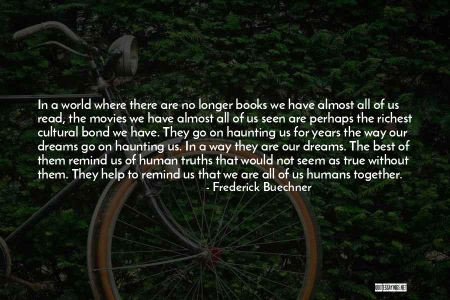You Remind Me Of You Book Quotes By Frederick Buechner You Remind Me Of You Book Quotes By Frederick Buechner