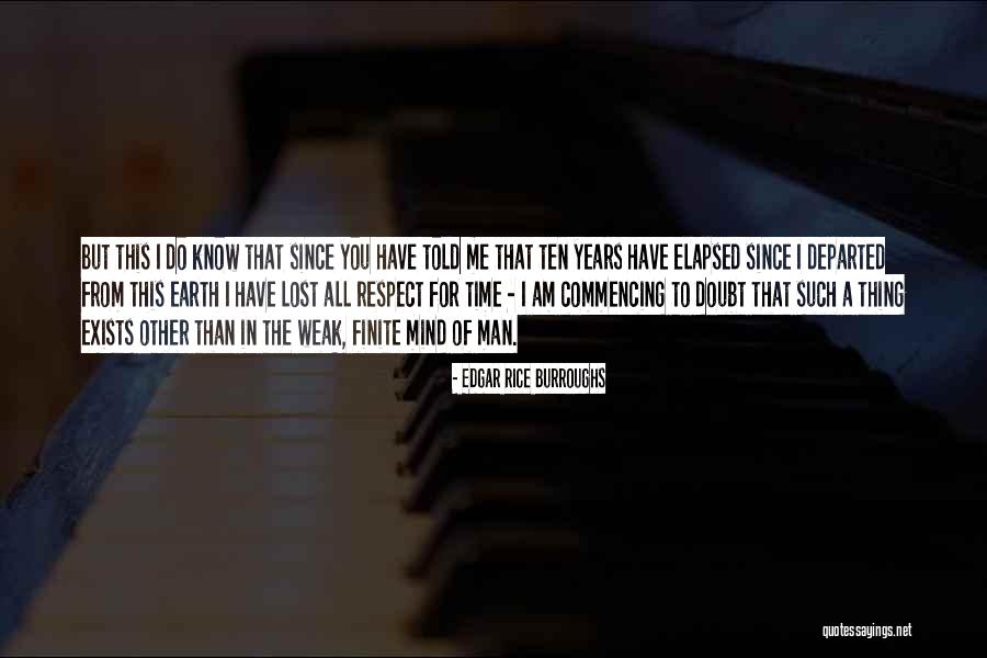 You Respect Me I Respect You Quotes By Edgar Rice Burroughs You Respect Me I Respect You Quotes By Edgar Rice Burroughs