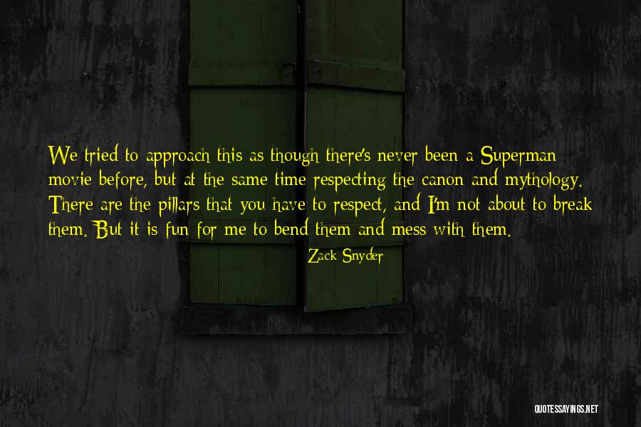 You Respect Me I Respect You Quotes By Zack Snyder You Respect Me I Respect You Quotes By Zack Snyder