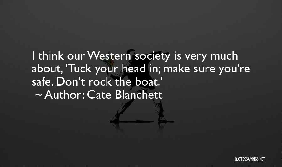 You Rock My Boat Quotes By Cate Blanchett