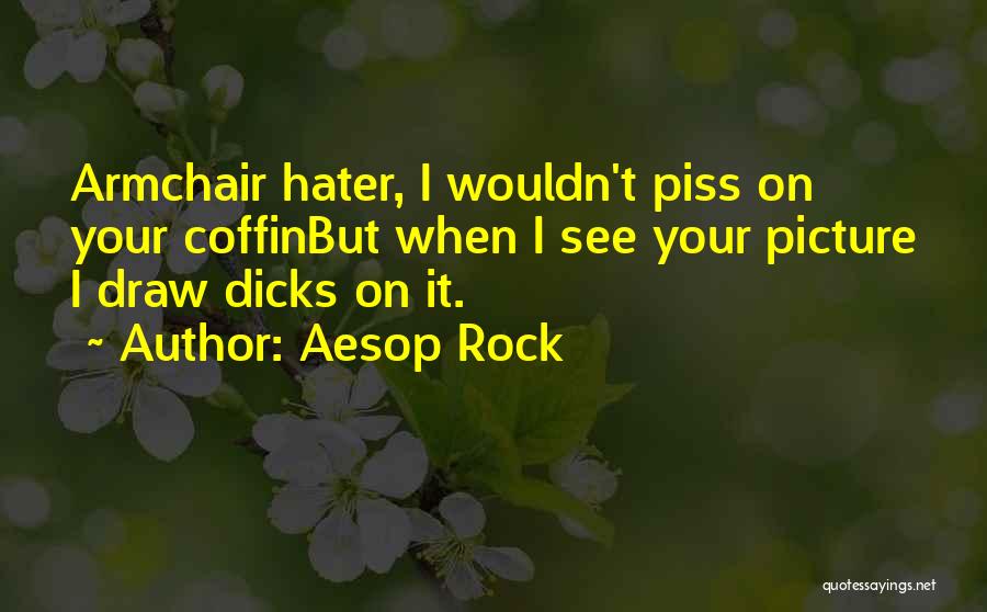 You Rock Picture Quotes By Aesop Rock