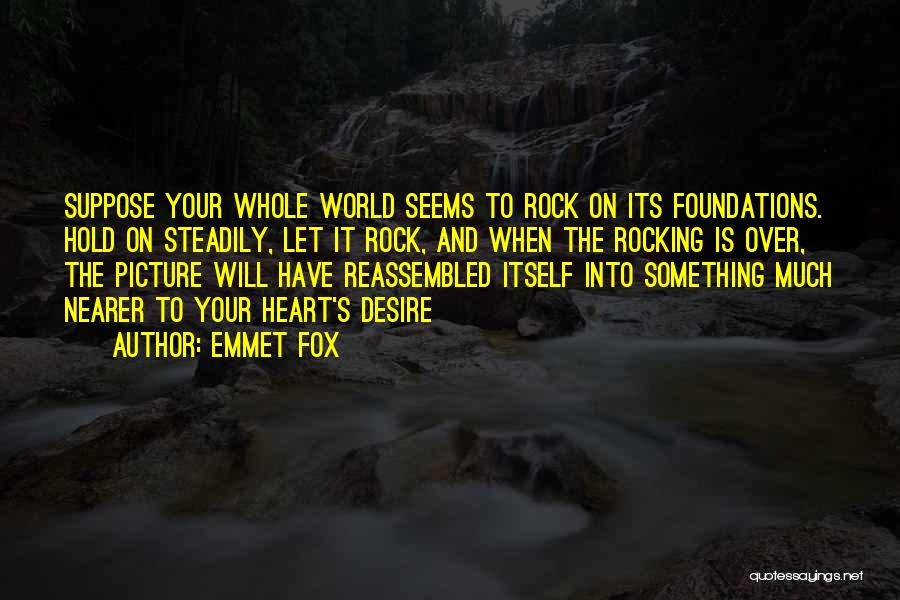 You Rock Picture Quotes By Emmet Fox
