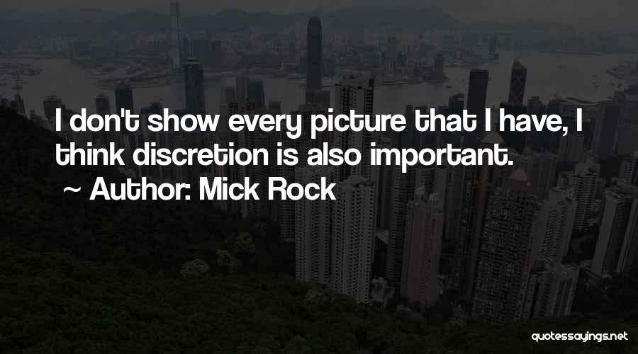 You Rock Picture Quotes By Mick Rock