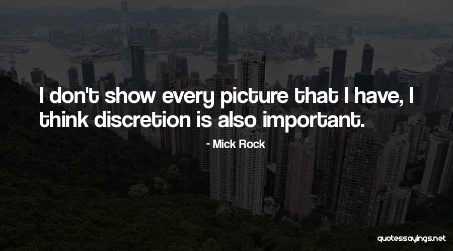 You Rock Picture Quotes By Mick Rock