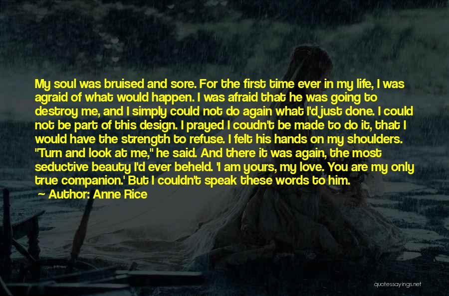 You Said I Couldn't Do It Quotes By Anne Rice