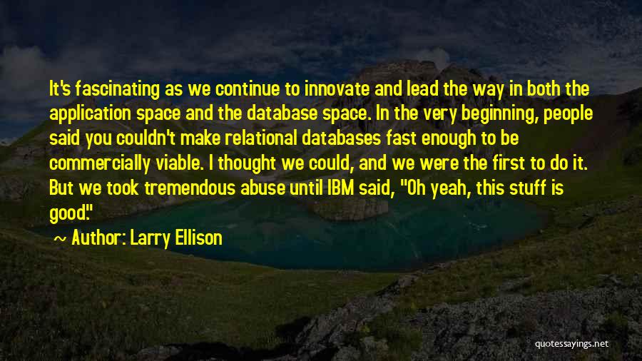 You Said I Couldn't Do It Quotes By Larry Ellison