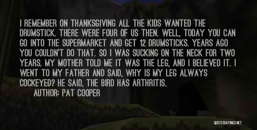 You Said I Couldn't Do It Quotes By Pat Cooper