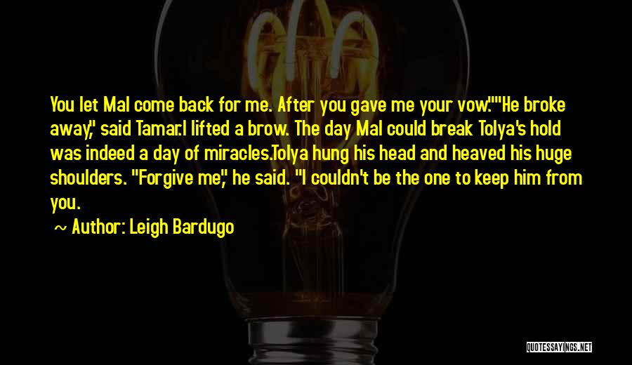 You Said I Couldn't Quotes By Leigh Bardugo