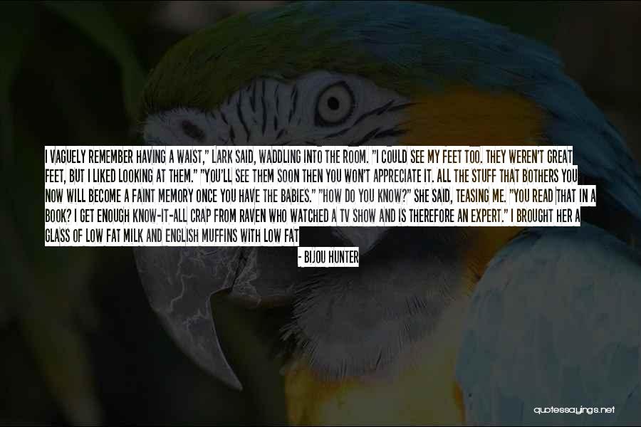 You Said You Liked Me Quotes By Bijou Hunter You Said You Liked Me Quotes By Bijou Hunter