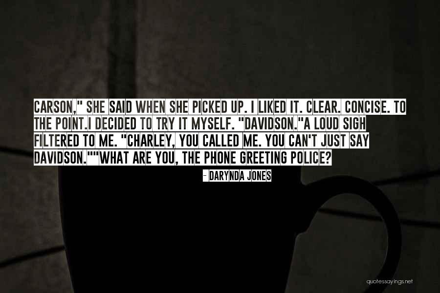 You Said You Liked Me Quotes By Darynda Jones You Said You Liked Me Quotes By Darynda Jones