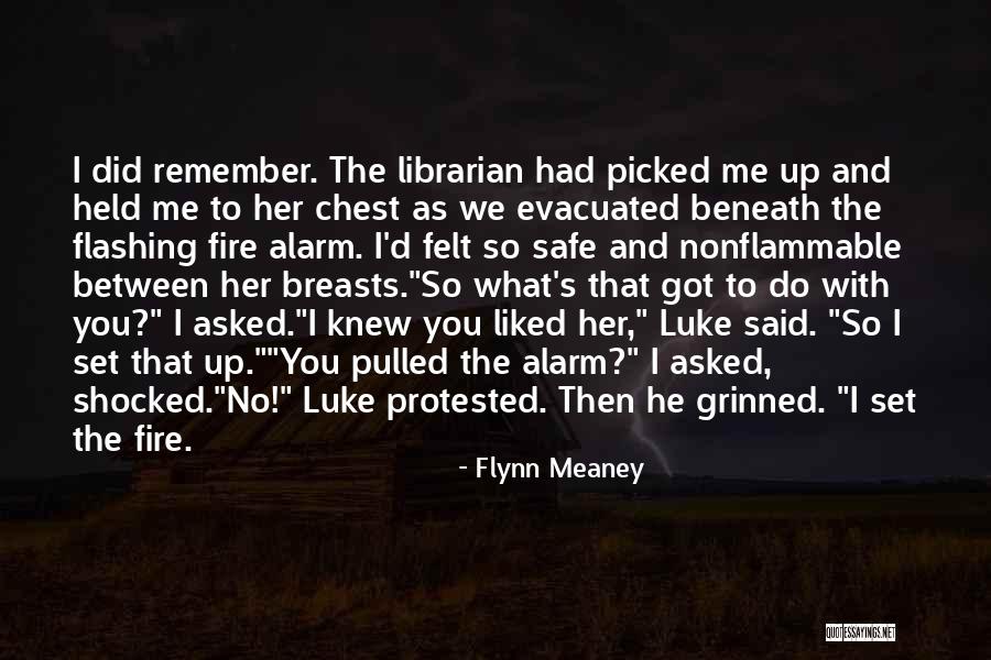 You Said You Liked Me Quotes By Flynn Meaney You Said You Liked Me Quotes By Flynn Meaney
