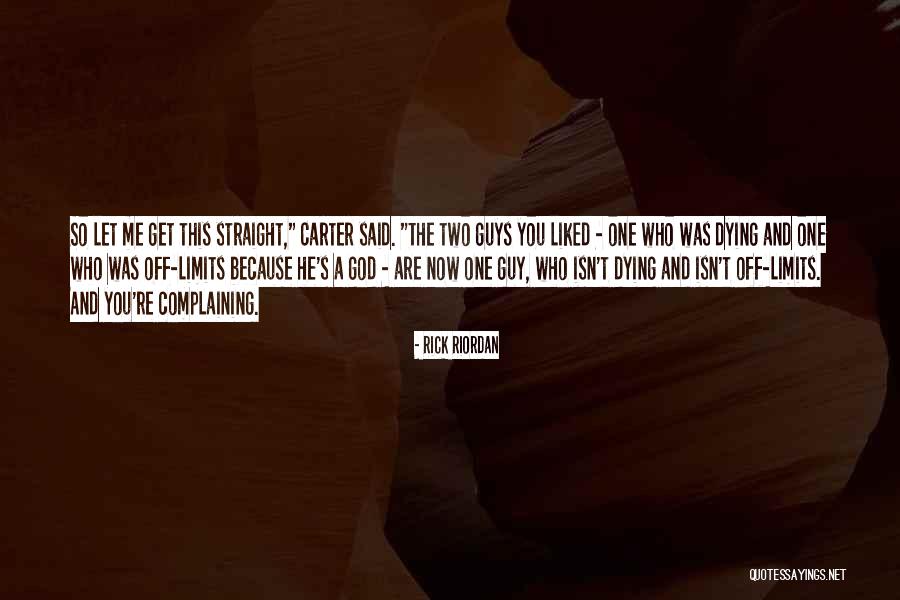 You Said You Liked Me Quotes By Rick Riordan You Said You Liked Me Quotes By Rick Riordan