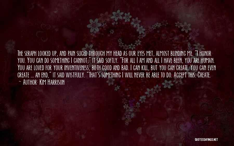 You Said You Loved Me Quotes By Kim Harrison