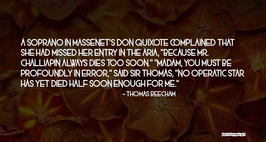 You Said You Missed Me Quotes By Thomas Beecham You Said You Missed Me Quotes By Thomas Beecham